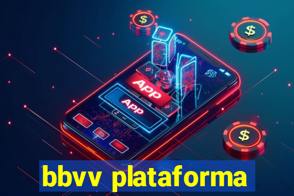 bbvv plataforma